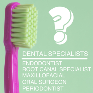 dental specialists