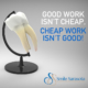 good work isn't cheap