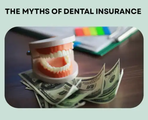 myths of dental insurance